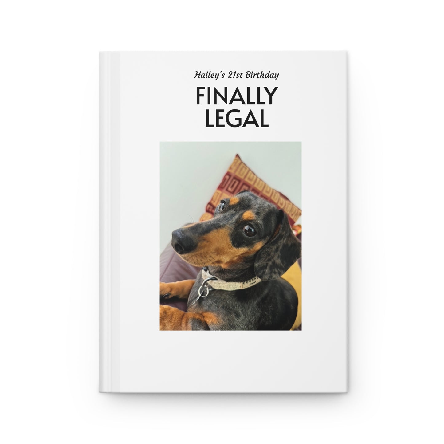 Finally Legal Hardcover Journal — Personalized 21st Birthday Notebook with Photo